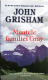 John Grisham - Muntele familiei Grey