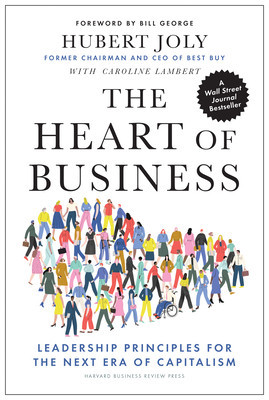 The Heart of Business: Leadership Principles for the Next Era of Capitalism foto