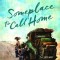 Someplace to Call Home