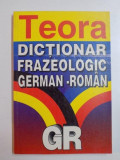 DICTIONAR FRAZEOLOGIC GERMAN- ROMAN de ALEXANDRU ROMAN 1998