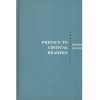 Preface to Critical Reading - Richard D. Altick, Engleza, 1960, 326 pagini, Filosofie, Coperta Cartonata