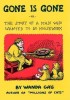 Gone Is Gone: Or the Story of a Man Who Wanted to Do Housework