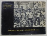 INSTITUTUL DE ARTE PLASTICE ' ION ANDREESCU ' CLUJ , EXPOZITIA ANUALA A STUDENTILOR , 1959 -1960