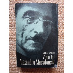 Adrian Marino - Viata lui Alexandru Macedonski