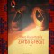 Nikos Kazantzakis - Zorba Grecul / roman / editura humanitas , an 2006