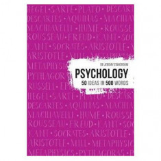 Psychology. 50 Ideas in 500 Words - Paperback brosat - Jeremy Stangroom - Modern Books