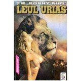 J. H. Rosny-Aine - Leul urias - 105476