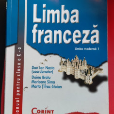 LIMBA FRANCEZA CLASA A X A -NASTA , BRATU ,SIMA ,STOIAN - EDITURA CORINT