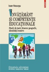 invatamant si competente educationale - Ioan Neacsu - Polirom