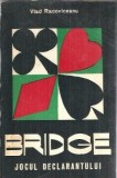 Bridge. Jocul declarantului - Vlad Racoviceanu