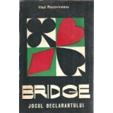 Bridge. Jocul declarantului - Vlad Racoviceanu