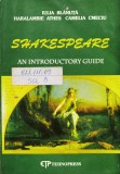 Shakespeare. An introductory guide - 2004 - Iulia Blanuta (xx572)