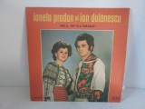 Ionela Prodan Și Ion Dolănescu &ndash; Neică, Cin&#039; Te-a Supărat ?, disc vinil Electrecord 1971, stare foarte buna