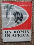 UN ROMAN IN AFRICA-AUREL LECCA