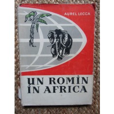 UN ROMAN IN AFRICA-AUREL LECCA