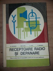 Receptoare radio si depanare Gr. Antonescu, Eneea Barbu, D. Ciulin, V. Teodorescu foto