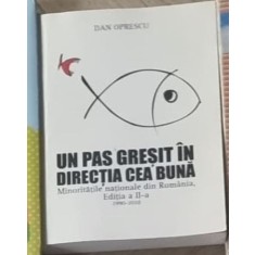 Dan Oprescu - Un Pas Gresit in Directia Cea Buna