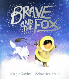 Brave and the Fox | Nicola Davies