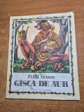 carte pentru copii - gasca de aur - fratii grimm - din anul 1989