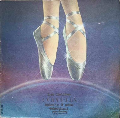 Disc vinil, LP. COPPELIA. BALET IN 3 ACTE. SELECTIUNI-LEO DELIBES-260795 foto