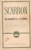 Romantul Comic Scarron, Clasicii Literaturii Universale, Editura Pentru Literatura Universala, 1967, Roman