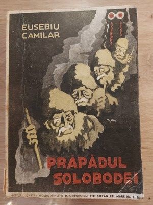 Prapadul Solobodei- Eusebiu Camilar 1943 foto