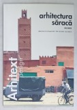 ARHITEXT DESIGN , REVISTA , SUBIECT : ARHITECTURA SARACA , NR. 8 , 2002