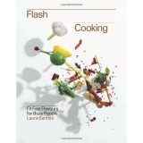 Flash Cooking: Fit Fast Flavours for Busy Bodies