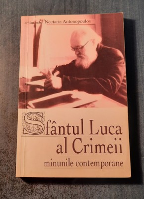 Sfantul Luca al Crimeii minunile contemporane Nectarie Antonopoulos foto