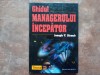GHIDUL MANAGERULUI INCEPATOR de JOSEPH T. STRAUB, 2001