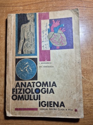 manual - antalogia fiziologia omului - igiena - din anul 1969 foto