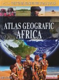 Cumpara ieftin Atlas Geografic. Africa - 2007 ($R203)