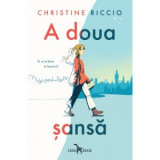 A doua sansa - Christine Riccio, Adrian Sipos