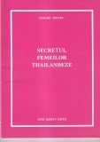 Gerard Thavec - Secretul femeilor thailandeze