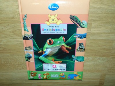 PRIMA MEA ENCICLOPEDIE -REPTILE SI AMFIBIENI-EDITURA EGMONT 2009 foto