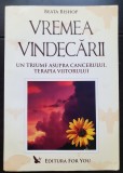 Vremea vindecării. Un triumf asupra cancerului, terapia viitorului - Beata Bishop
