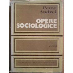 Opere Sociologice Vol.iii - Petre Andrei ,273539