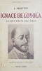 IGNACE DE LOYOLA 1491 - 1556 par L. MARCUSE , 1936
