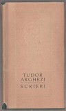 Tudor Arghezi - Scrieri (vol. I), 1962, Alta editura