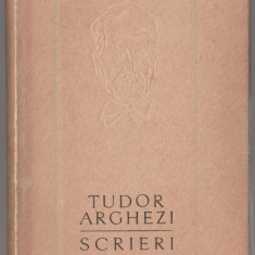 Tudor Arghezi - Scrieri (vol. I)
