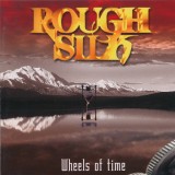 (CD) Rough Silk - Wheels Of Time (EX) Power Metal, Progressive Metal