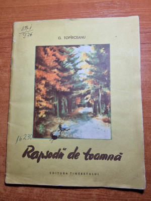 carte pentru copii - rapsodii de toamna - george toparceanu - din anul 1957 foto