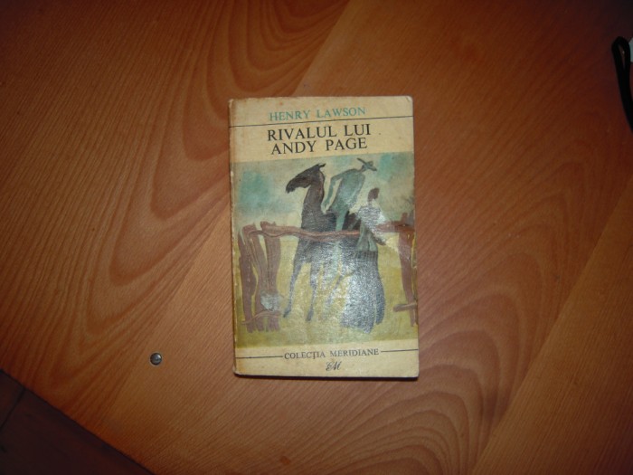 Carte: Rivalul lui Andy Page - Henry Lawson, Ed. pt. literatura universala, 1969