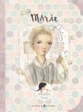 Marie | Itziar Miranda, Jorge Miranda, Curtea Veche, Curtea Veche Publishing