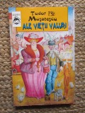 Tudor Musatescu - Ale Vietii Valuri
