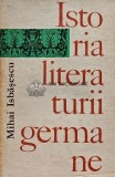 Cumpara ieftin Istoria literaturii germane - 1968 - Mihai Isbasescu (XD9)