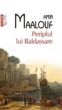 Periplul lui Baldassare - Amin Maalouf - Polirom