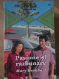 PASIUNE SI RAZBUNARE-MARY BRABHAM-219032