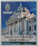 OBIECTIVE TURISTICE IN SECTORUL 3