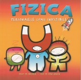 Dan Green - Fizica. Personajele lumii invizibile